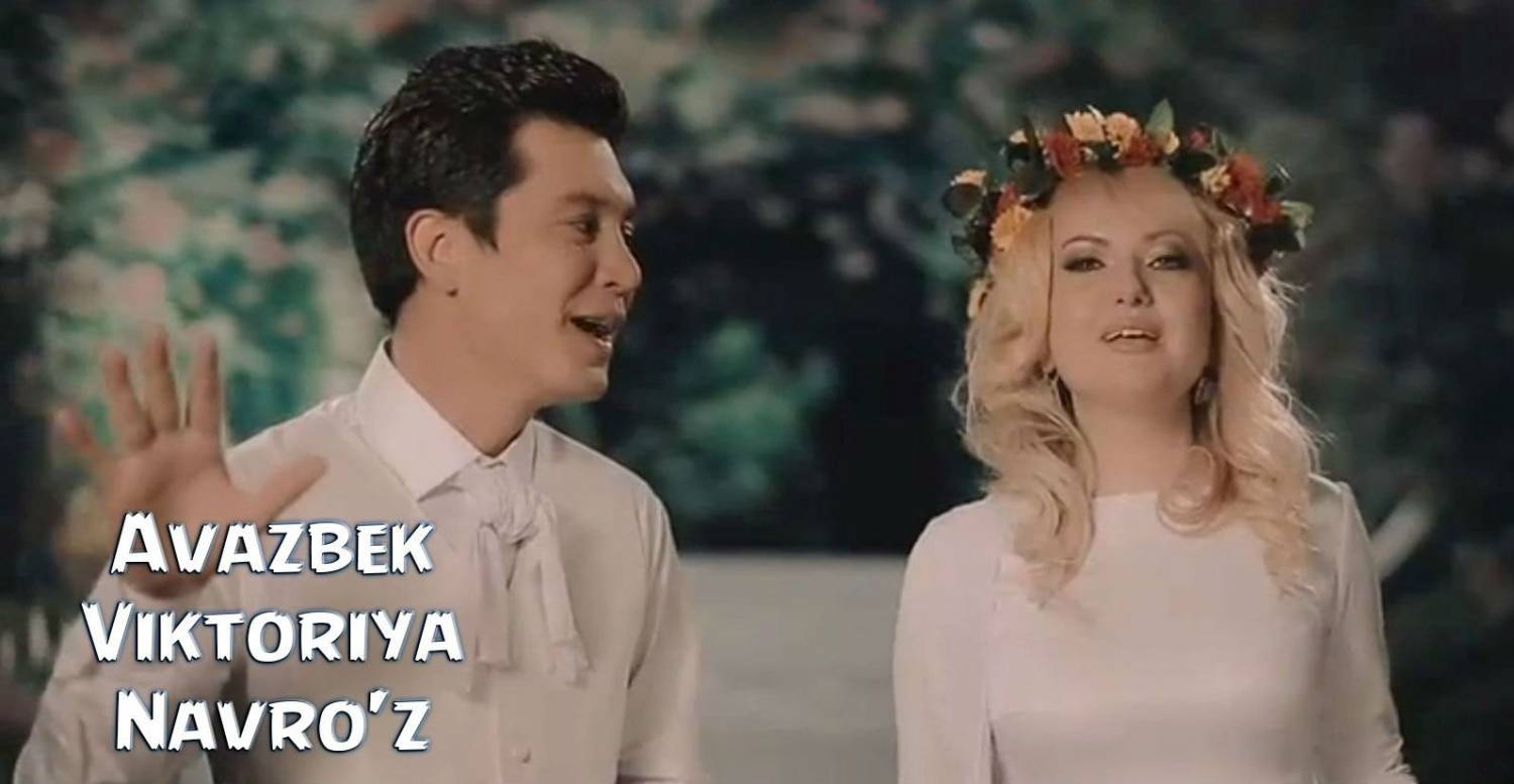 Постер Avazbek & Viktoriya - Navro'z (Official Clip 2015)