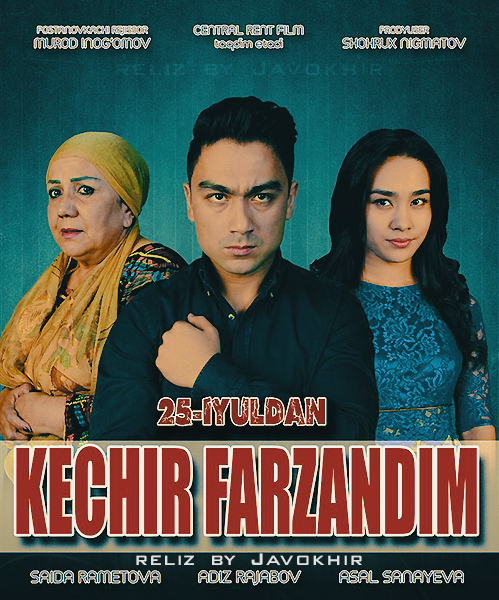 Постер Kechir farzandim / Кечир фарзандим (Yangi Uzbek kino 2015)